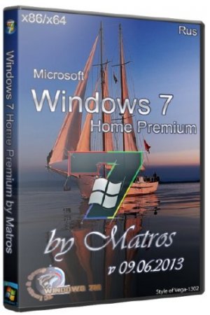 Windows 7 Home Premium (x86/x64) by Matros 09.06.2013/RUS